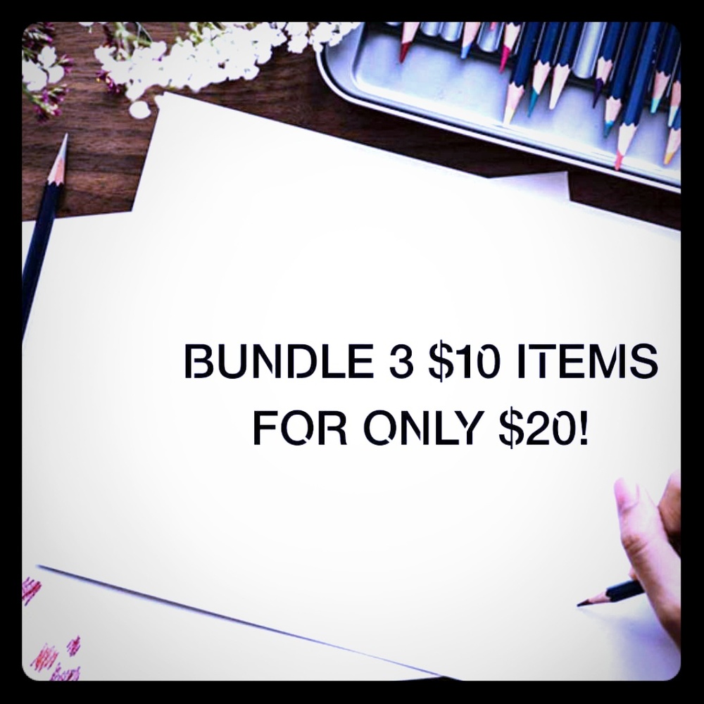 BUNDLE 3 $10 items for $20!